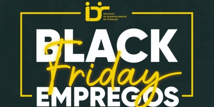 IDT/SINE: Seleção para mais de 1.500 vagas de emprego na Black Friday Emprego