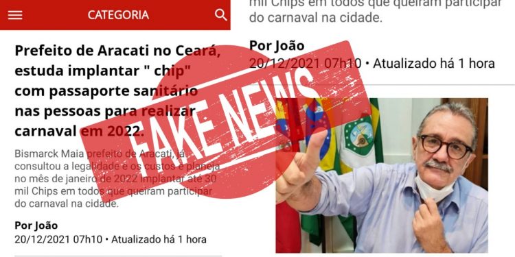 Fake News: Notícia de que o Prefeito do Aracati vai implantar ‘chip’ com passaporte sanitário para realização do Carnaval é falsa