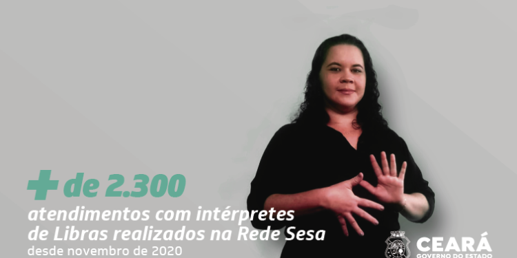 Com assistência em Libras, Saúde do Ceará promove inclusão a usuários do SUS