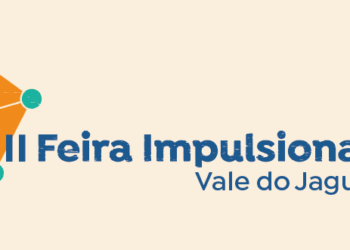 II Feira Impulsiona Ceará será realizada no Vale do Jaguaribe