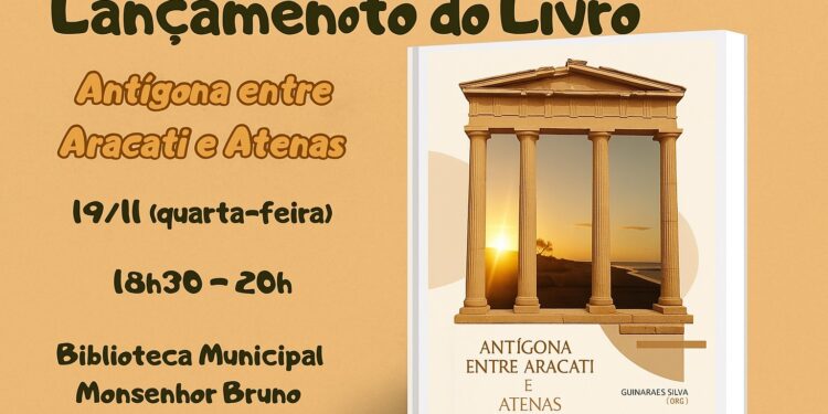 Livro “Antígona entre Aracati e Atenas” será lançado na Biblioteca Monsenhor Bruno, em Aracati