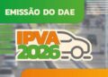 IPVA 2026: boleto para pagamento já pode ser emitido
