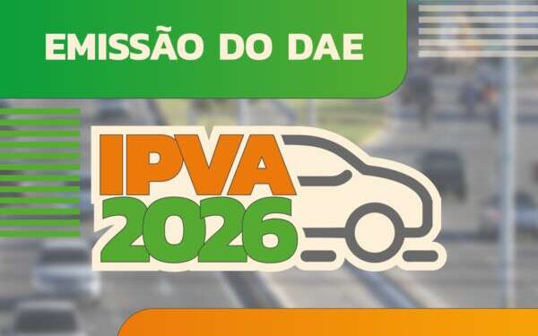 IPVA 2026: boleto para pagamento já pode ser emitido