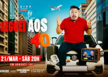 Titela traz show de humor “Cheguei aos 40” para Aracati no dia 21 de março